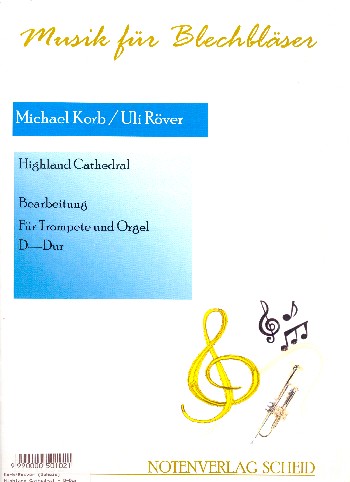 Highland Cathedral D-Dur  für Trompete und Orgel  