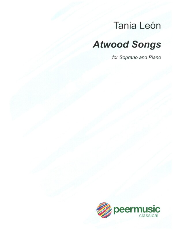 Atwood Songs  for soprano and piano  