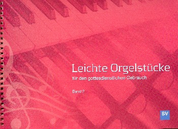 Leichte Orgelstücke für den gottesdienstlichen Gebrauch Band 2  für Orgel  