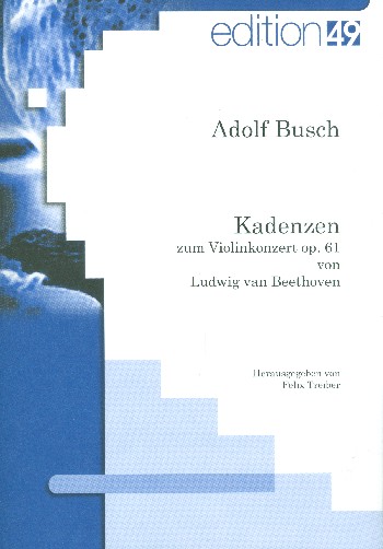 Kadenzen zum Violinkonzert D-Dur op.61 von Ludwig van Beethoven  für Violine  