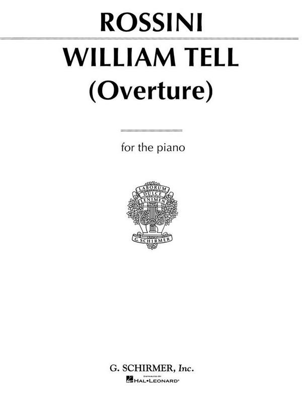 Overture to Wilhelm Tell&nbsp;&nbsp;for piano&nbsp;&nbsp;
