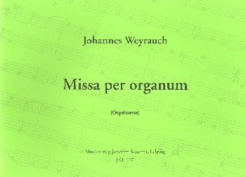 Missa per organum&nbsp;&nbsp;für Orgel&nbsp;&nbsp;