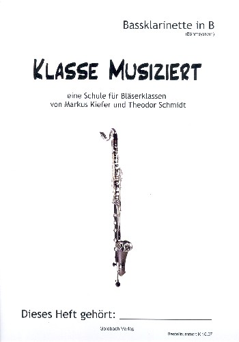 Klasse musiziert  für Bläserklassen/Blasorchester  Bassklarinette (Böhmsystem)