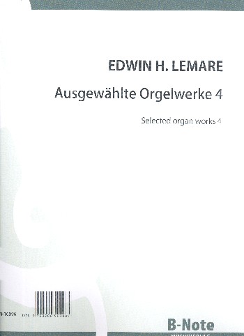 Ausgewählte Orgelwerke Band 4    