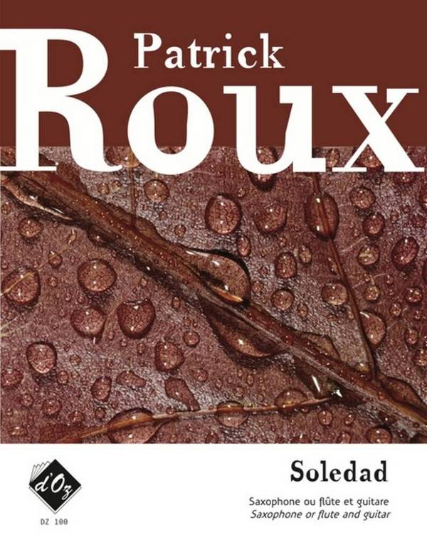 Soledad&nbsp;&nbsp;pour saxophone (flûte) et guitare&nbsp;&nbsp;partition et parties