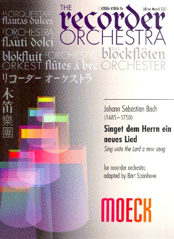Singet dem Herrn ein neues Lied BWV225&nbsp;&nbsp;für Blockflöten-Ensemble&nbsp;&nbsp;Partitur und Stimmen