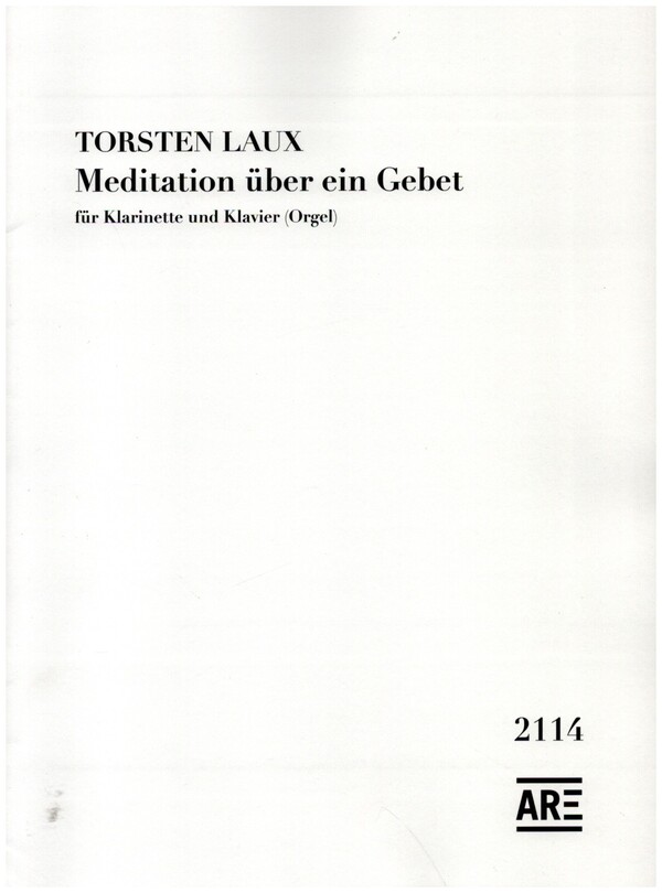Medition über ein Gebet  für Klarinette und Orgel  