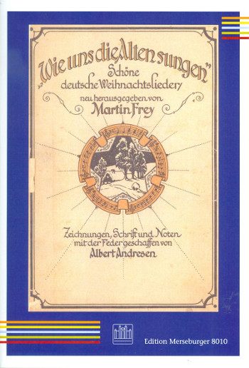 Wie uns die Alten sungen&nbsp;&nbsp;für 1-2 Stimmen und Klavier&nbsp;&nbsp;Partitur