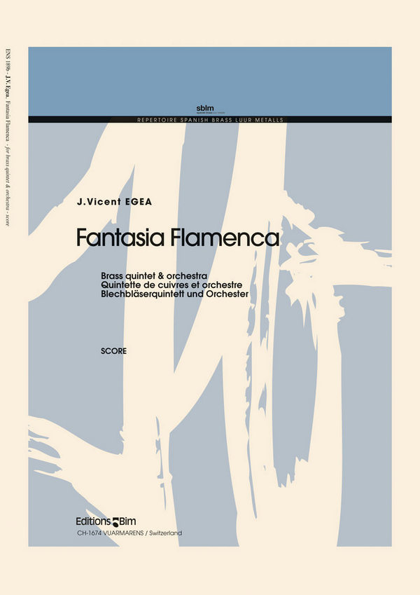 Fantasia Flamenca&nbsp;&nbsp;für 2 Trompeten, Horn, Posaune, Tuba und Orchester&nbsp;&nbsp;Partitur