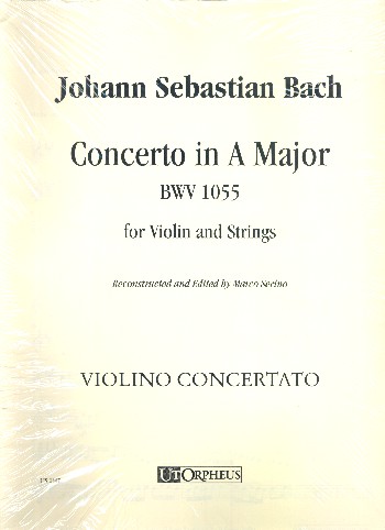 Concerto in A Major BWV1055  for violin and string orchestra  parts