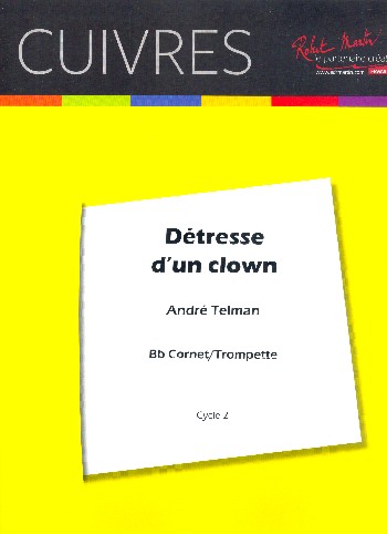 Détresse d'un Clown&nbsp;&nbsp;pour trompette seul&nbsp;&nbsp;
