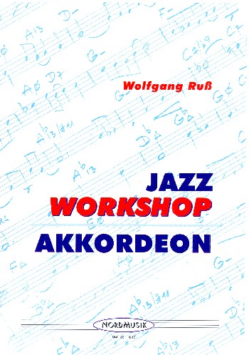Jazz Workshop:  für Akkordeon  