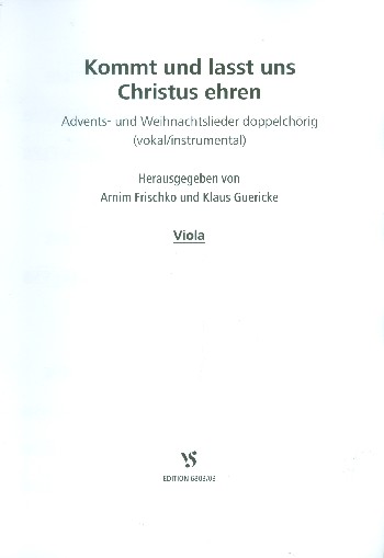 Kommt und lasst uns Christum ehren&nbsp;&nbsp;für gem Chor und Instrumente (Doppelchor)&nbsp;&nbsp;Viola