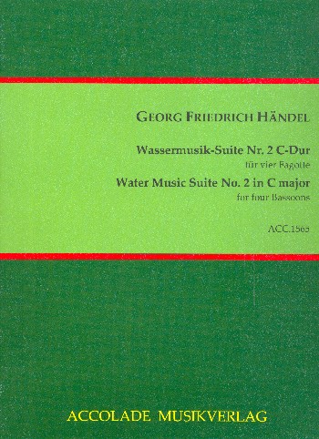 Wassermusik-Suite C-Dur Nr.2&nbsp;&nbsp;für 4 Fagotte&nbsp;&nbsp;Partitur und Stimmen