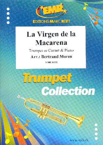 La Virgen de la Macarena&nbsp;&nbsp;for trumpet (cornet) and piano&nbsp;&nbsp;