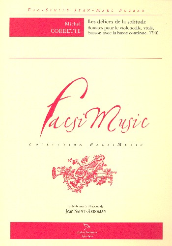 Les délices de la solitude Sonates  pour de violoncelle (viole, basson) et bc  