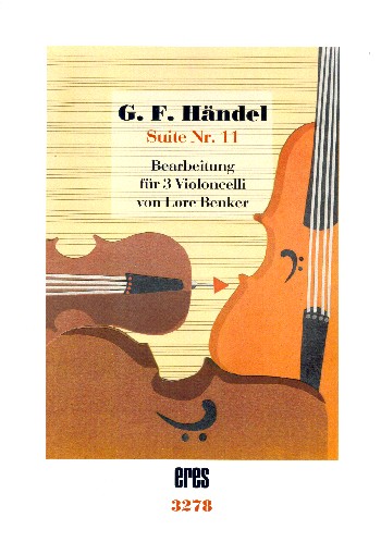 Suite Nr.11&nbsp;&nbsp;für 3 Violoncelli&nbsp;&nbsp;3 Spielpartituren