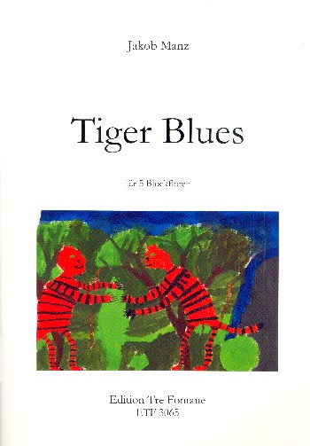 Tiger Blues&nbsp;&nbsp;für 5 Blockflöten (AATTB)&nbsp;&nbsp;Partitur und Stimmen