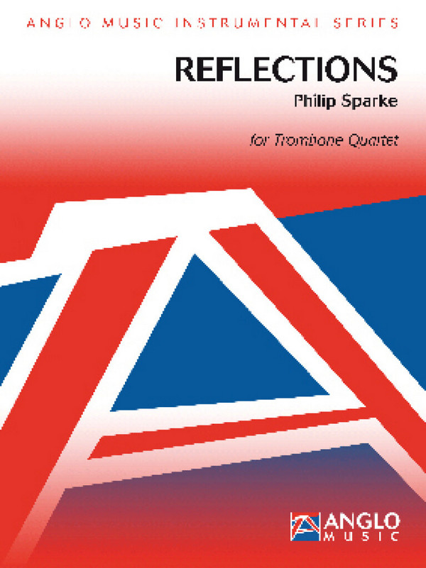 Reflections  for 4 trombones  score and parts