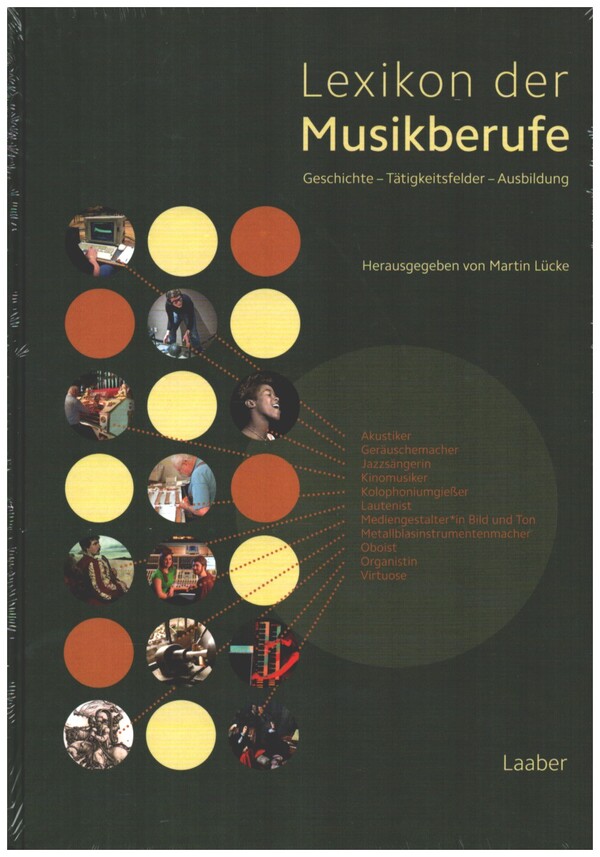 Lexikon der Musikberufe  Geschichte - Tätigkeitsfelder - Ausbildung  gebunden