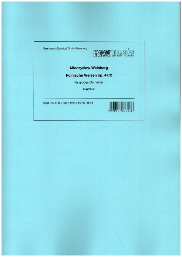 Polnische Weisen op.47,2&nbsp;&nbsp;für grosses Orchester&nbsp;&nbsp;Partitur