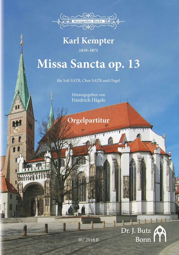Missa Sancta op.13&nbsp;&nbsp;für Soli, gem Chor und Orgel&nbsp;&nbsp;Partitur
