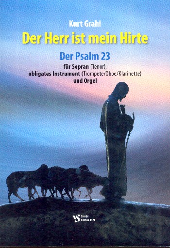 Der Herr ist mein Hirte  für Sopran, Trompete (Oboe/Klarinette) und Orgel  Partitur