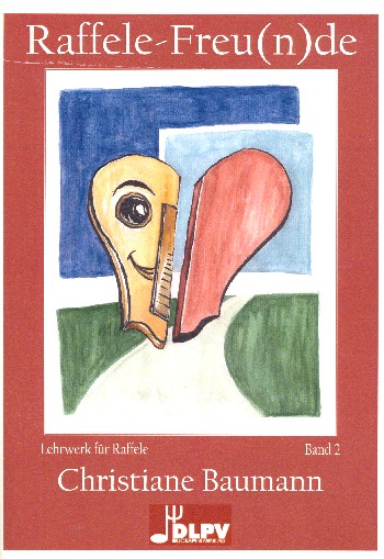 Raffele-Freu(n)de Band 2  für Raffele  