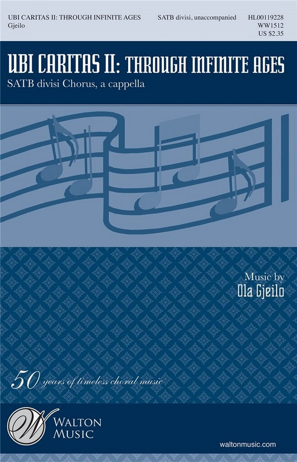 Ubi Caritas no.2 - Trough infinite Ages&nbsp;&nbsp;for mixed chorus a cappella&nbsp;&nbsp;score