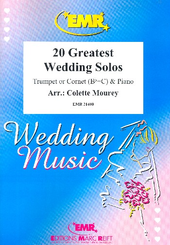 20 greatest Weddings Solos&nbsp;&nbsp;für Trompete (Kornett) und Klavier&nbsp;&nbsp;