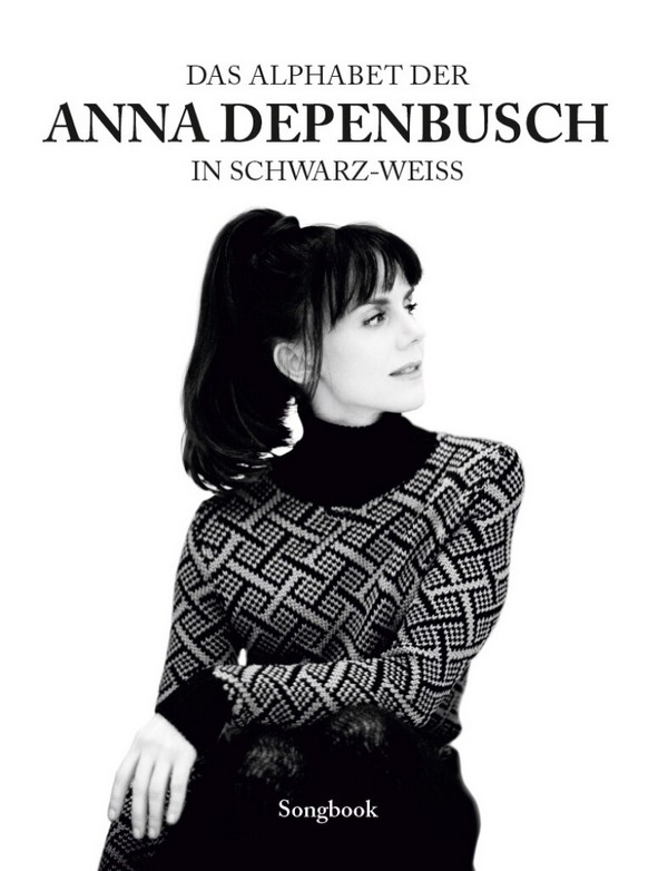 Das Alphabet der Anna Depenbusch in schwarz-weiss  Songbuch Klavier/Gesang/Gitarre  