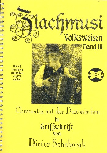 Ziachmusi - Volksweisen Band 3  für Diatonische Handharmonika in Griffschrift  