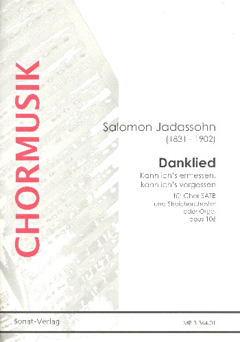 Danklied op.106  für gem Chor und Streichorchester (Orgel)  Partitur
