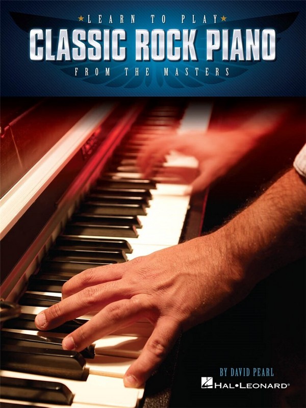 Learn to play Classic Rock Piano from the Masters:  for piano  
