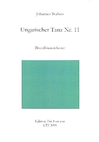 Ungarischer Tanz Nr.11&nbsp;&nbsp;für Blockflöten-Ensemble&nbsp;&nbsp;Partitur und Stimmen