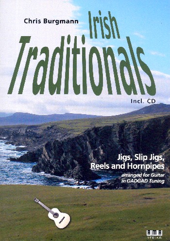 Irish Traditionals (+CD):  für Gitarre/Tabulatur in DADGAD Stimmung  