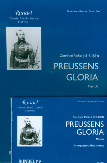 Preussens Gloria:  für Blasorchester  Partitur und Stimmen