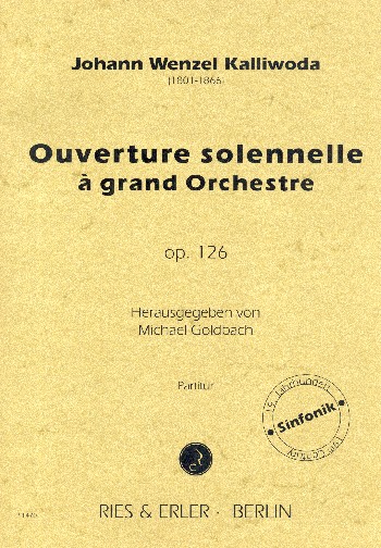 Ouverture solennelle à grand orchestre op.126  für Orchester  Partitur