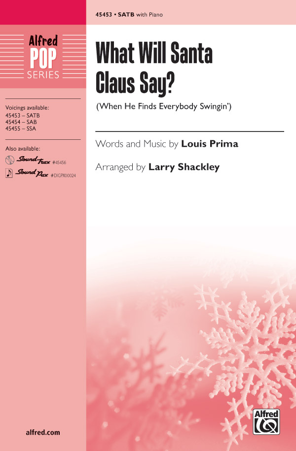 What will Santa Claus say&nbsp;&nbsp;for mixed chorus and piano&nbsp;&nbsp;score