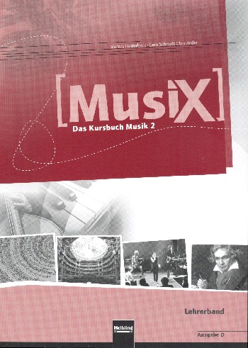 MusiX - Das Kursbuch Musik 2 (Klasse 7/8)&nbsp;&nbsp;&nbsp;&nbsp;Lehrerband
