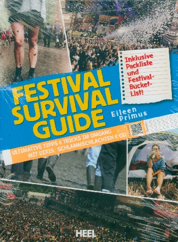 Festival Survival Guide Ultimative Tipps und Tricks im Umgang mit Di  Schlammschlachten und Co  