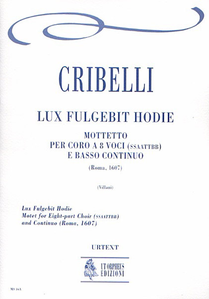 Lux fulgebit hodie&nbsp;&nbsp;for double chorus and Bc&nbsp;&nbsp;score