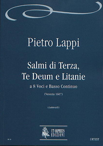 Salmi di Terza, Te Deum e Litanie  for double chorus and Bc  score