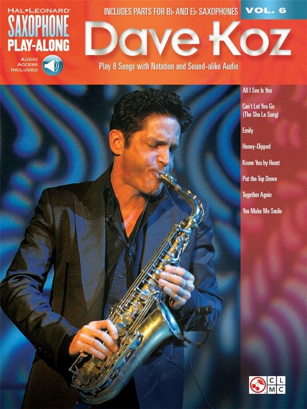 Dave Koz (+Audio Access):  for saxophone  saxophon playalong vol.6