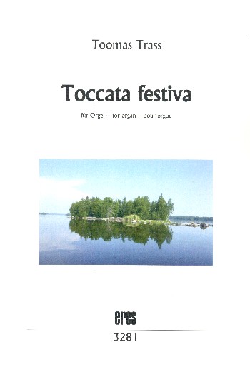 Toccata festiva&nbsp;&nbsp;für Orgel&nbsp;&nbsp;