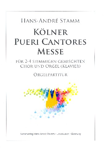 Kölner Pueri Cantores Messe  für gem Chor und Orgel (Klavier)  Partitur