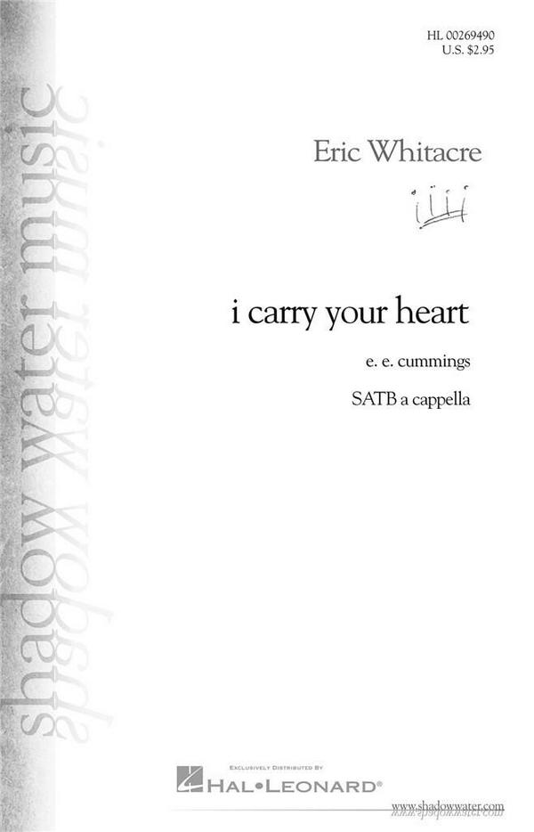 I carry your Heart  for mixed chorus a cappella  score