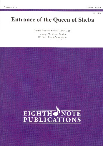 Entrance of the Queen of Sheba&nbsp;&nbsp;for 2 trumpets, horn, trombone, tuba and organ&nbsp;&nbsp;parts