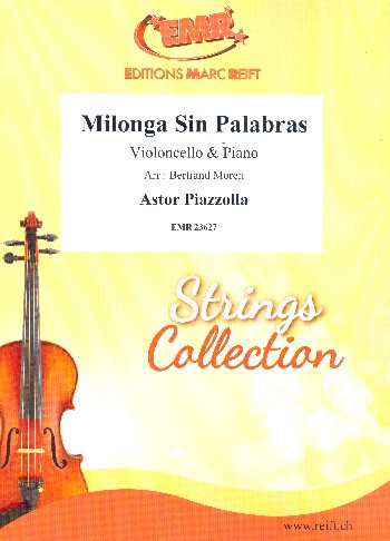Milonga sin palabras&nbsp;&nbsp;für Violoncello und Klavier&nbsp;&nbsp;