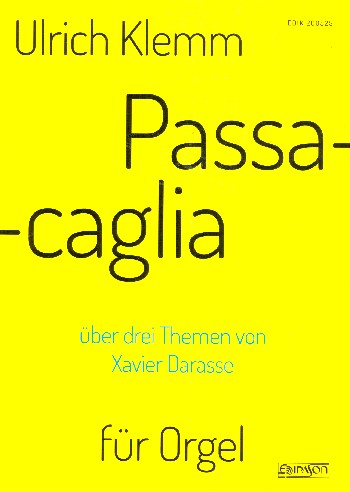 Passacaglia über 3 Themen von Xavier Darasse  für Orgel  